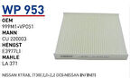 Wunder WP953 Polen Filtresi Nissan Primera-Almera-XTrail (T30) 2.0-2.2 DCI-Infiniti La371 MRMOEM-1084879