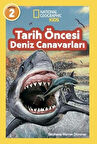 NationalGeographic Kids Tarih Öncesi Deniz Canavarları Eğitici Çocuk Kitabı