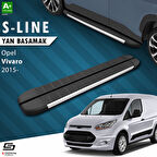 S-Dizayn Opel Vivaro B Uzun Şase S-Line Aluminyum Yan Basamak 263 Cm 2015-2018 A+ Kalite