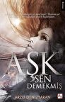 Aşk Sen Demekmiş/Arzu Denizyaran