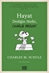 Hayat Dediğin Nedir, Charlie Brown?