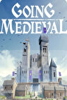 Going Medieval Steam CD Key