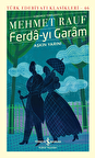 Ferdâ-yı Garâm-Aşkın Yarını – Sert Kapak