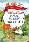 Masallarla Sözel Mantık Etkinlikleri - Bir Varmış Bir Yokmuş