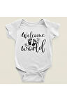 Dünyaya Hoşgeldiniz Yazılı Pamuklu Yumuşak Unisex Çıtçıtlı Body Zıbın