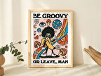 Retro 80'ler Baskısı, Havalı Ol ya da Ayrıl Poster, Retro Duvar Dekoru, Bohem Hippi Tipografi Sanat Eseri