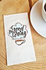 Sunum Peçetesi Good Morning Yazılı Kağıt Peçete