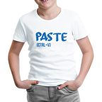 Paste - Ctrl+V Beyaz Çocuk Tshirt