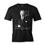 Atatürk - Onu Arıyoruz. Anıyoruz Siyah Erkek Tshirt