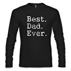 Best Dad Ever Siyah Erkek Sweatshirt