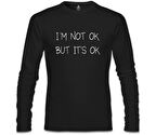 Not OK But OK Siyah Erkek Sweatshirt