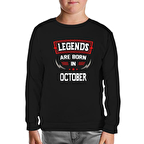 Legends Born in October - Blade Siyah Çocuk Sweatshirt
