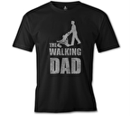 The Walking Dad Siyah Erkek Tshirt