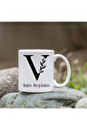 Kişiye Özel V Harfi Bardak - İsim Yazılı Bardak - İsimli Bardak