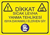 Este Uyarı Levhaları Dikkat Sıcak Levha Yanma Tehlikesi Isıya Dayanıklı Eldiven Giy 25 X 35 Cm Uyarı