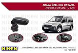 FORD CONNECT 2002-2009 KOLÇAK ARACA ÖZEL KOL DAYAMA SİYAH VİDASIZ