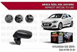 Hyundai i20 Araca Özel Kol Dayama Kolçak 2015 ve sonrası Niken