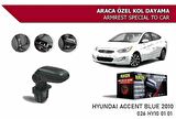 Hyundai Accent Blue Araca Özel Kol Dayama Kolçak 2010+ Sonrası Niken