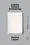 Çağdaş Sanatın Sahtekârlığı