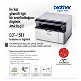 Brother DCP-1511-2T Fotokopi + Tarayıcı Çok Fonksiyonlu Lazer Yazıcı