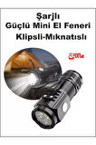 Ultra Mini Şarjlı El Feneri Mıknatıslı Klipsli 5 Fonksiyonlu Seyehat Kamp Ev Ofis 3 XE Led Lamba