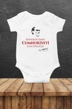 Efendiler Yarın Cumhuriyeti Ilan Edeceğiz Baskılı Bebek Body Zıbın