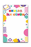 Okulda İlk Günüm Hatıra Fotoğraf Panosu Branda 100x150
