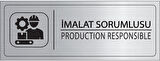 Mayeka İmalat Sorumlusu İsimlik Gümüş Metal Kapı İsimliği Levhası Yönlendirme Tabelası