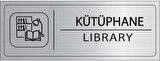 Mayeka Kütüphane İsimlik Gümüş Metal Kapı İsimliği Levhası Yönlendirme Tabelası