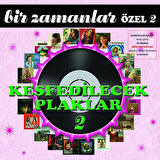 Bir Zamanlar Özel 2 Keşfedilecek Plaklar - 2 Plak