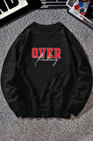 Uyguntarz Unisex Over Thinking Baskılı Bisiklet Yaka Sweatshirt