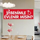 Benimle Evlenirmisin Evlilik Teklifi Pankartı 50x150 cm. cin170