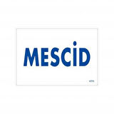 Mescid Uyarı Levhası 17,5x25 KOD:1771