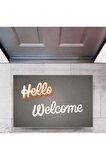 Kapı Önü Paspası Dekoratif Dijital Baskı Hello Welcome P-2326