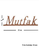 Ahşap Boyanababilir Mdf " Mutfak " Temalı Dekoratif Duvar Yazısı