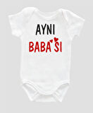 Organik %100 Pamuk Aynı Babası Baskılı Bebek Body ZBN063