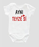 Organik %100 Pamuk Aynı Teyzesi Baskılı Bebek Body ZBN066