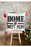 Swita Home Punch Işlemeli Tekli Dekoratif Home Sweet Home Kırlent Kılıfı (PANÇ)
