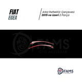 FIAT EGEA 2015> Arka Reflektör Çerçevesi 2 Prç. P.Çelik