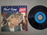 ROBIN BECK - FIRST TIME - 1988 FRANSA BASIM 45 LİK PLAK