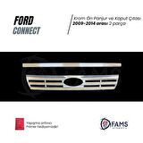 Ford Connect Krom Ön Panjur 2 Prç. 2009-2014 P. Çelik