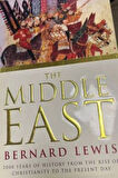 The Middle East: 2000 Years of History From The Rise Of Christianity To The Present Day