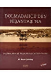 Dolmabahçe'den Nişantaşı'na- M. Burak Çetintaş