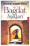 Bağdat Aşıkları 222 Sayfa Catherıne Hermary Vıeılle