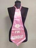KRAVAT I'M SINGLE PEMBE