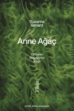 Anne Ağaç / Suzanne Simard