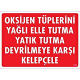 Pvc Levha quot;Oksijen Tüplerini Yağlı Elle Tutma Yatık Tutma Dev