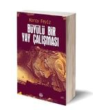 Büyülü Bir Yay Çalışması