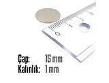 Neodyum Mıknatıs Silindir Çap 15mm , Kalınlık 1mm   ( 10 Adet)