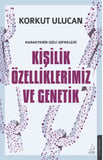 Kişilik Özelliklerimiz ve Genetik